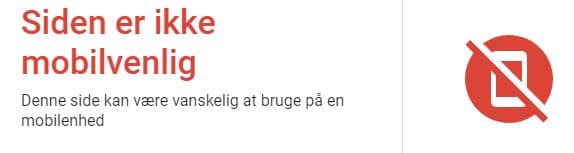 Du får en rød telefon og beskrivelse af en eller flere fejl, hvis Google ikke mener din hjemmeside er mobilvenlig